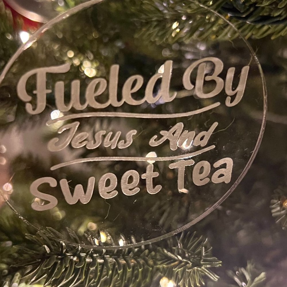 Fueled By Jesus And Sweet Tea - Two (2) Ornaments